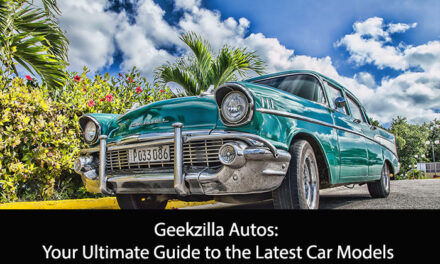 Geekzilla Autos: Your Ultimate Guide to the Latest Car Models