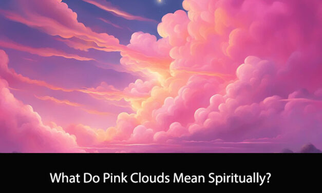 What Do Pink Clouds Mean Spiritually? A Clear Explanation