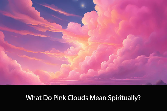 What Do Pink Clouds Mean Spiritually? A Clear Explanation